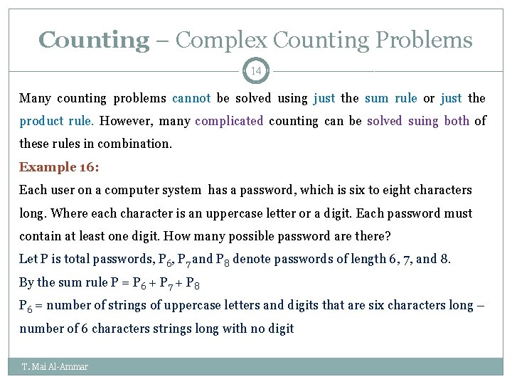 Counting – Complex Counting Problems 14 Many counting problems cannot be solved using just Counting – Complex Counting Problems 14 Many counting problems cannot be solved using just