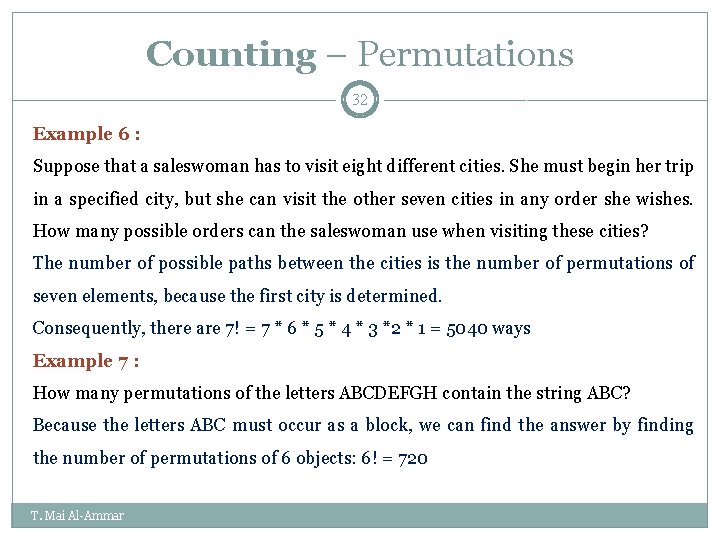 Counting – Permutations 32 Example 6 : Suppose that a saleswoman has to visit Counting – Permutations 32 Example 6 : Suppose that a saleswoman has to visit
