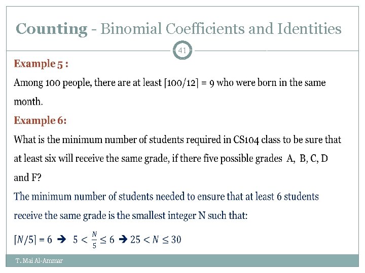 Counting - Binomial Coefficients and Identities 41 T. Mai Al-Ammar Counting - Binomial Coefficients and Identities 41 T. Mai Al-Ammar