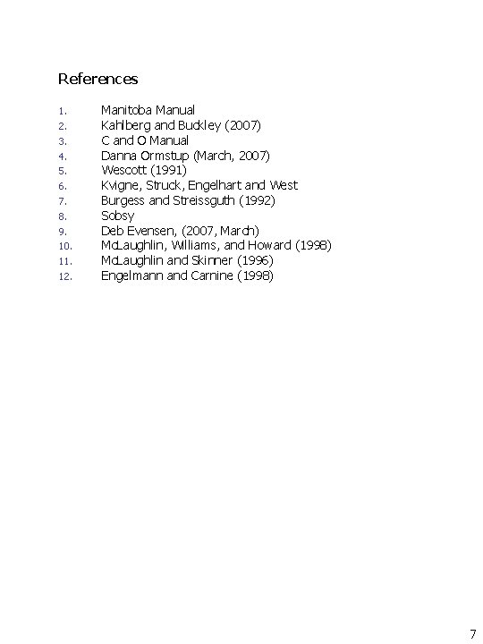 References 1. 2. 3. 4. 5. 6. 7. 8. 9. 10. 11. 12. Manitoba References 1. 2. 3. 4. 5. 6. 7. 8. 9. 10. 11. 12. Manitoba