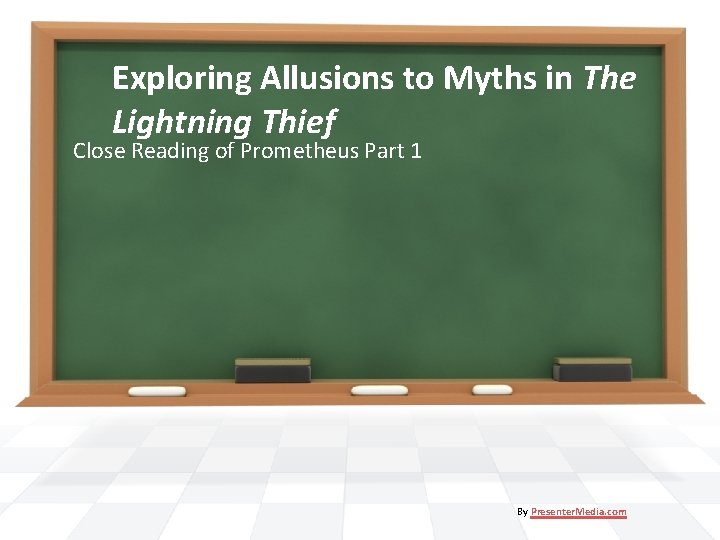 Exploring Allusions to Myths in The Lightning Thief Close Reading of Prometheus Part 1