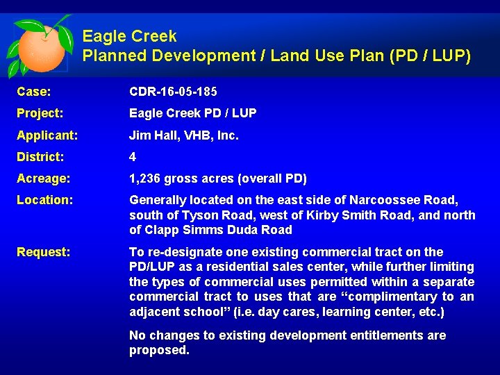 Eagle Creek Planned Development / Land Use Plan (PD / LUP) Case: CDR-16 -05