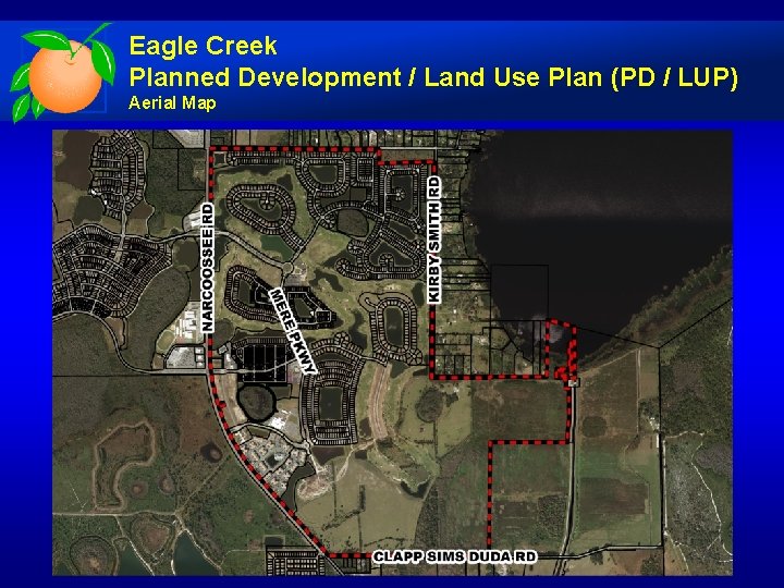 Eagle Creek Planned Development / Land Use Plan (PD / LUP) Aerial Map 