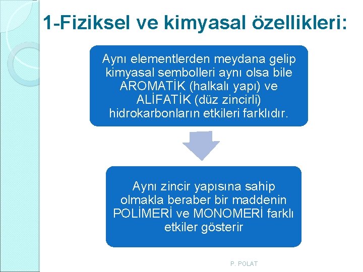 1 -Fiziksel ve kimyasal özellikleri: Aynı elementlerden meydana gelip kimyasal sembolleri aynı olsa bile 1 -Fiziksel ve kimyasal özellikleri: Aynı elementlerden meydana gelip kimyasal sembolleri aynı olsa bile