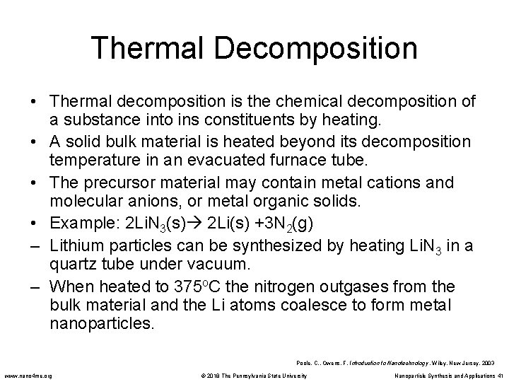 Thermal Decomposition • Thermal decomposition is the chemical decomposition of a substance into ins