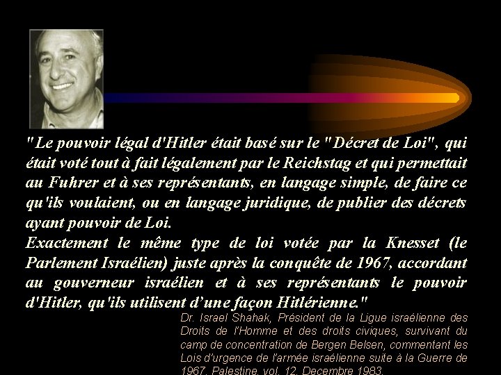 "Le pouvoir légal d'Hitler était basé sur le "Décret de Loi", qui était voté