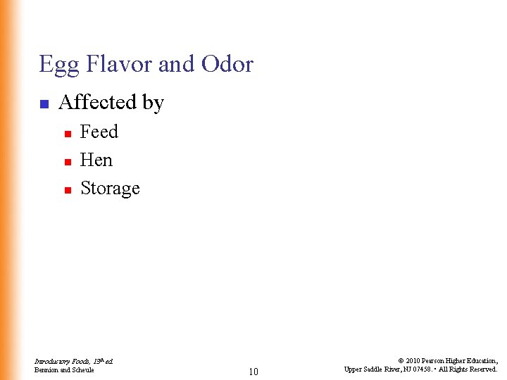 Egg Flavor and Odor n Affected by n n n Feed Hen Storage Introductory