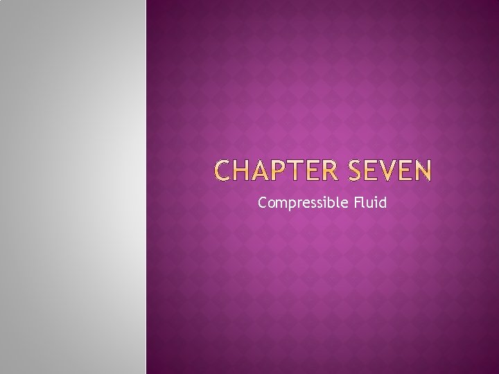 Compressible Fluid 