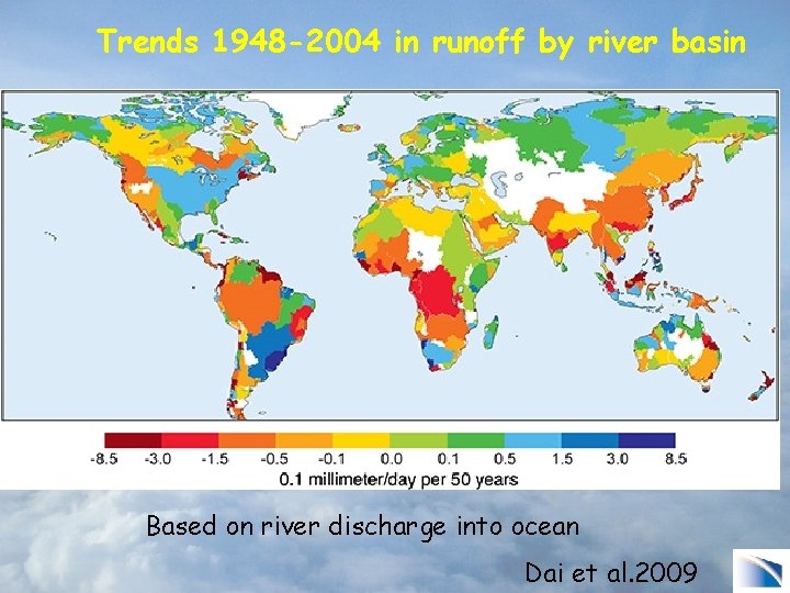 Trends 1948 -2004 in runoff by river basin Based on river discharge into ocean