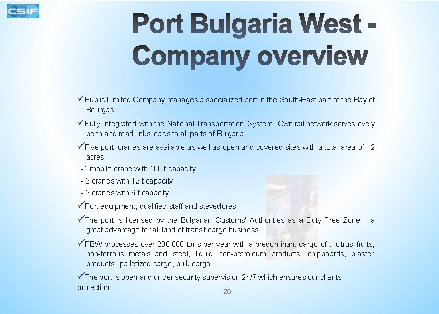  Public Limited Company manages a specialized port in the South-East part of the