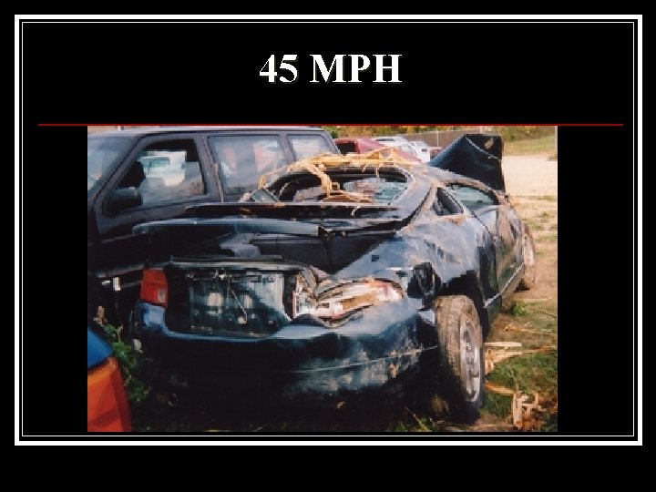 45 MPH 