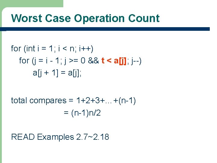 Worst Case Operation Count for (int i = 1; i < n; i++) for