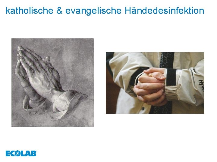 katholische & evangelische Händedesinfektion 