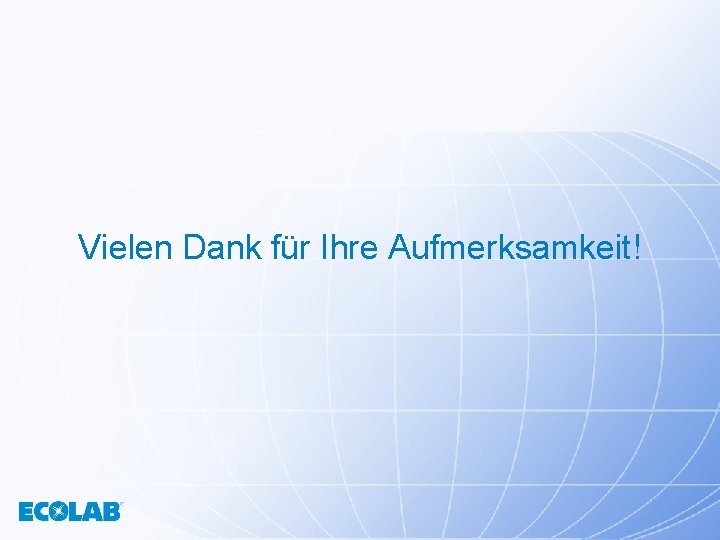 Vielen Dank für Ihre Aufmerksamkeit! 