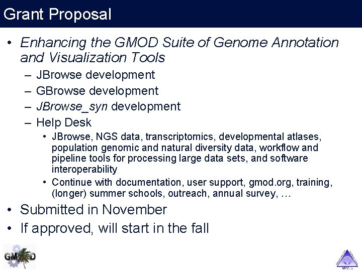 Grant Proposal • Enhancing the GMOD Suite of Genome Annotation and Visualization Tools –