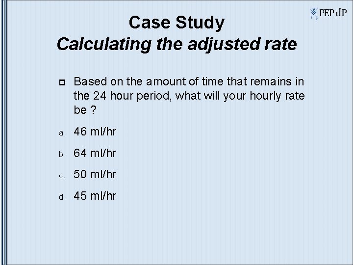 Case Study Calculating the adjusted rate p Based on the amount of time that Case Study Calculating the adjusted rate p Based on the amount of time that