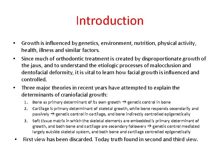 Introduction • • • Growth is influenced by genetics, environment, nutrition, physical activity, health,