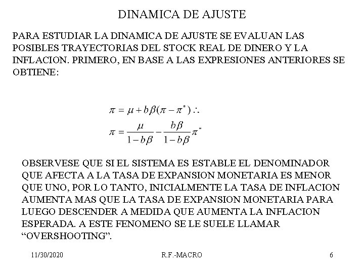 DINAMICA DE AJUSTE PARA ESTUDIAR LA DINAMICA DE AJUSTE SE EVALUAN LAS POSIBLES TRAYECTORIAS