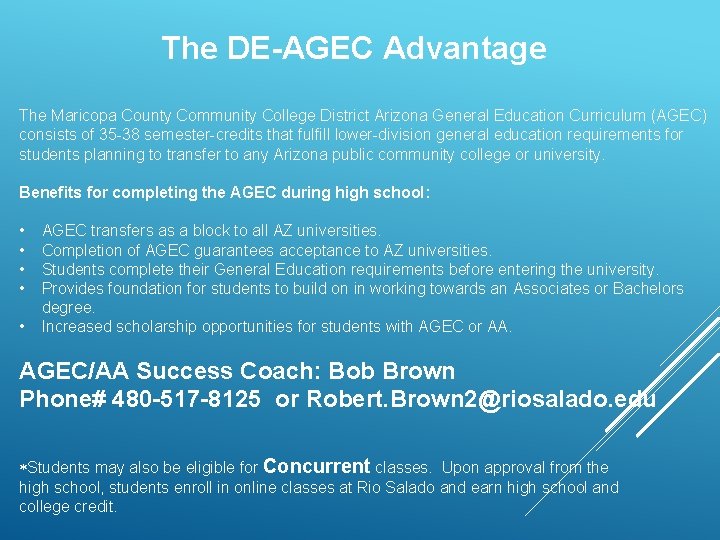 The DE-AGEC Advantage The Maricopa County Community College District Arizona General Education Curriculum (AGEC)