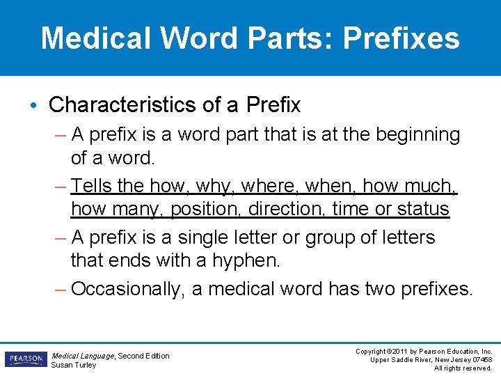Medical Word Parts: Prefixes • Characteristics of a Prefix – A prefix is a Medical Word Parts: Prefixes • Characteristics of a Prefix – A prefix is a