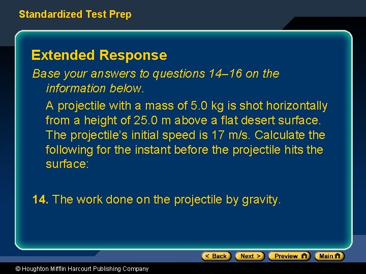 Standardized Test Prep Extended Response Base your answers to questions 14– 16 on the