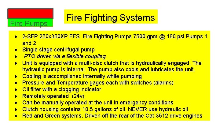 Fire Pumps Fire Fighting Systems ● 2 -SFP 250 x 350 XP FFS Fire