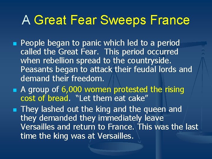 A Great Fear Sweeps France n n n People began to panic which led A Great Fear Sweeps France n n n People began to panic which led