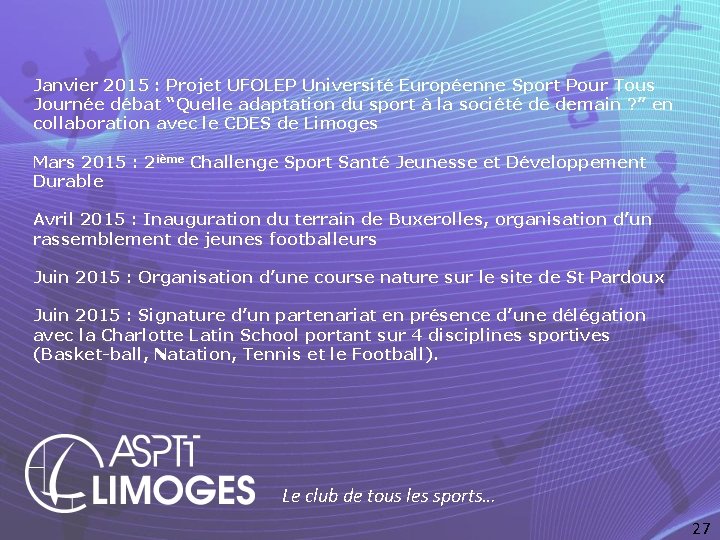 Janvier 2015 : Projet UFOLEP Université Européenne Sport Pour Tous Journée débat “Quelle adaptation