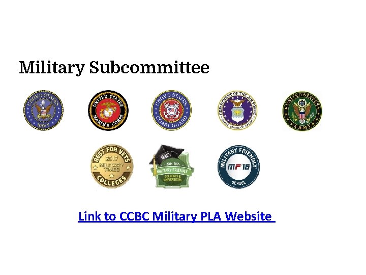 Military Subcommittee Link to CCBC Military PLA Website 