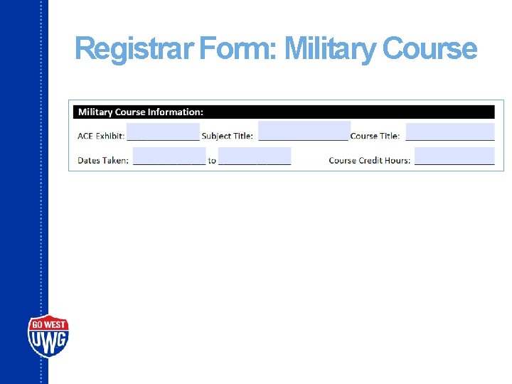 Registrar Form: Military Course 