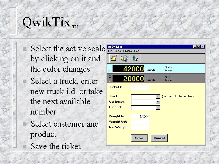 Qwik. Tix n n TM Select the active scale by clicking on it and Qwik. Tix n n TM Select the active scale by clicking on it and