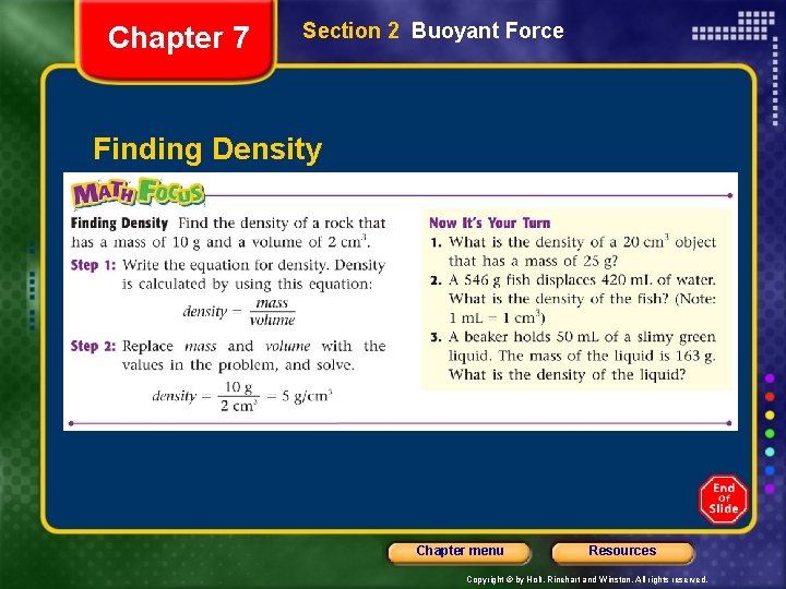 Chapter 7 Section 2 Buoyant Force Finding Density Chapter menu Resources Copyright © by