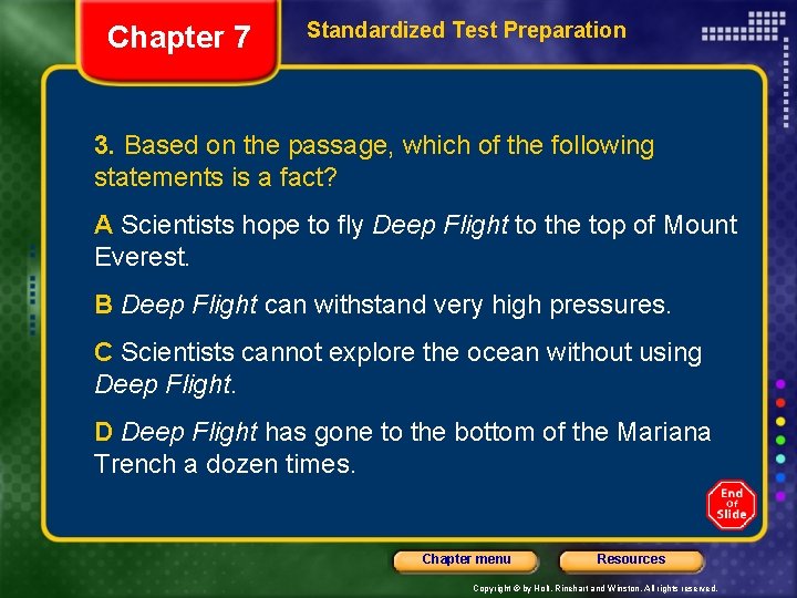 Chapter 7 Standardized Test Preparation 3. Based on the passage, which of the following
