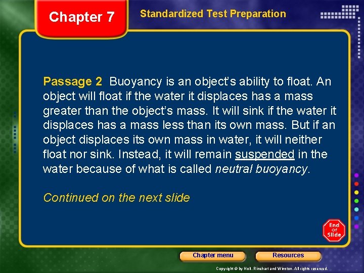 Chapter 7 Standardized Test Preparation Passage 2 Buoyancy is an object’s ability to float.