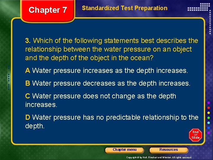 Chapter 7 Standardized Test Preparation 3. Which of the following statements best describes the