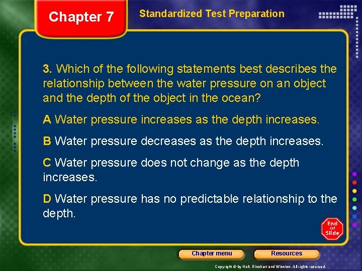 Chapter 7 Standardized Test Preparation 3. Which of the following statements best describes the