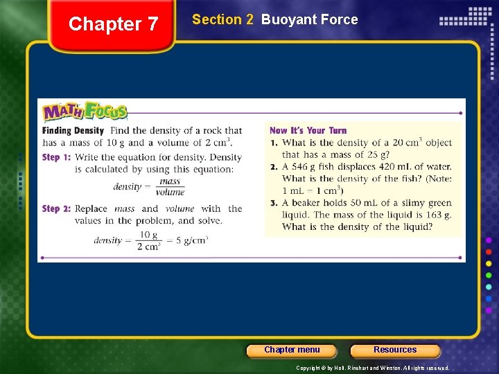 Chapter 7 Section 2 Buoyant Force Chapter menu Resources Copyright © by Holt, Rinehart