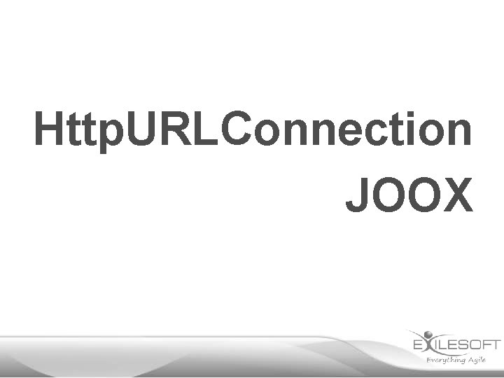 Http. URLConnection JOOX 
