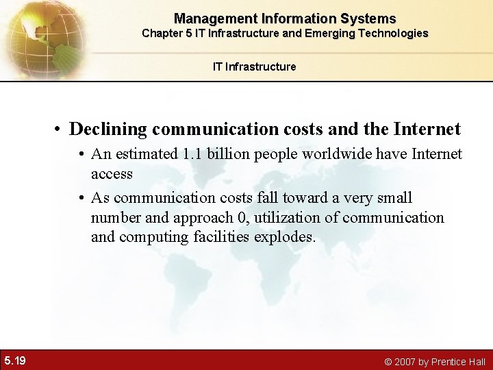 Management Information Systems Chapter 5 IT Infrastructure and Emerging Technologies IT Infrastructure • Declining