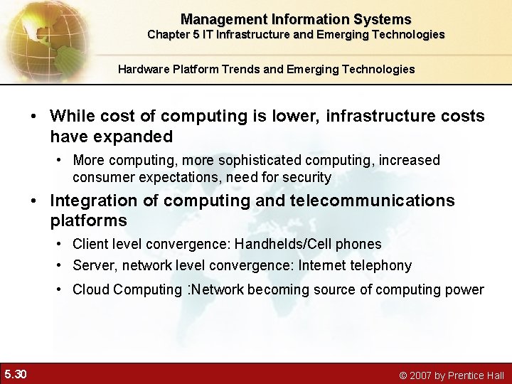Management Information Systems Chapter 5 IT Infrastructure and Emerging Technologies Hardware Platform Trends and