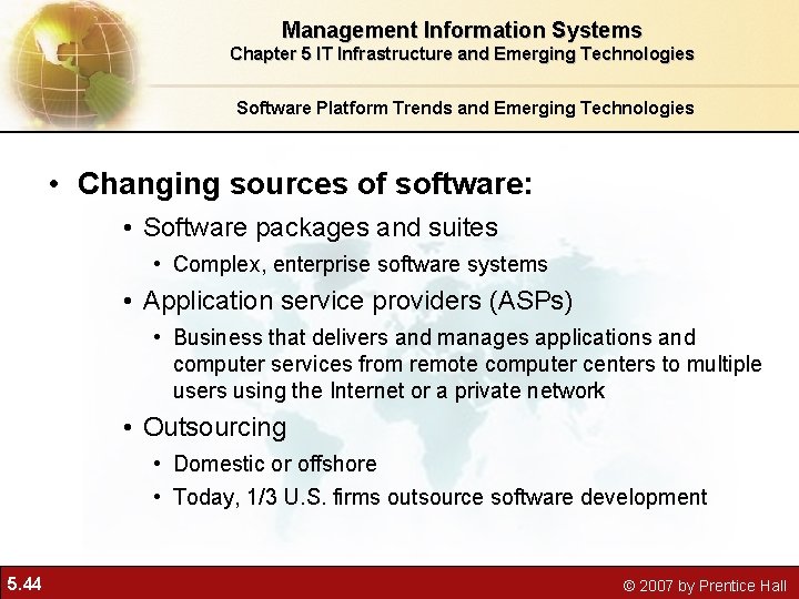 Management Information Systems Chapter 5 IT Infrastructure and Emerging Technologies Software Platform Trends and