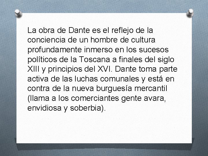La obra de Dante es el reflejo de la conciencia de un hombre de
