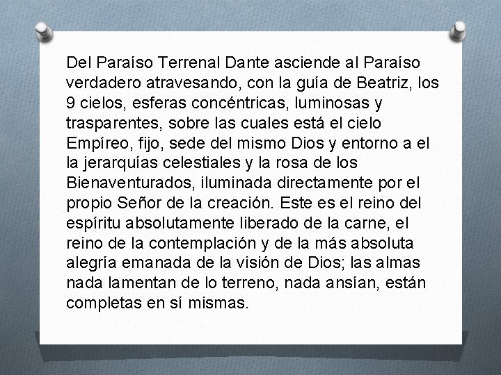 Del Paraíso Terrenal Dante asciende al Paraíso verdadero atravesando, con la guía de Beatriz,