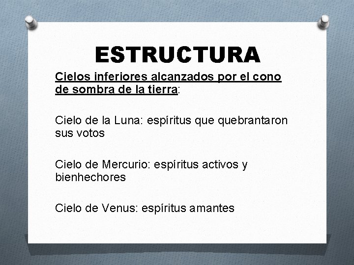 ESTRUCTURA Cielos inferiores alcanzados por el cono de sombra de la tierra: Cielo de