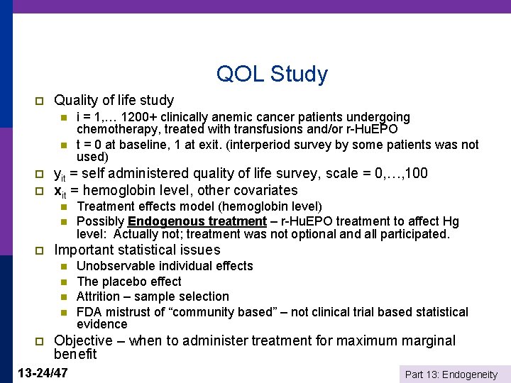 QOL Study p Quality of life study n n p p yit = self