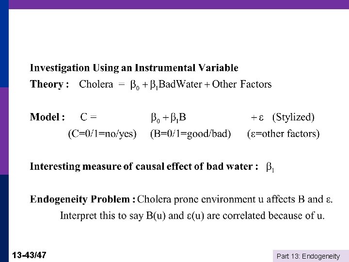 13 -43/47 Part 13: Endogeneity 