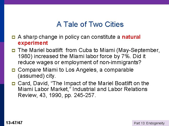 A Tale of Two Cities p p A sharp change in policy can constitute