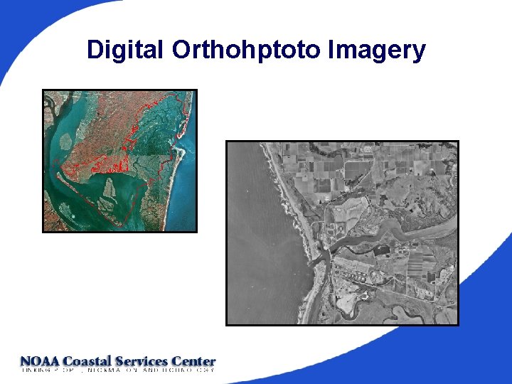 Digital Orthohptoto Imagery 