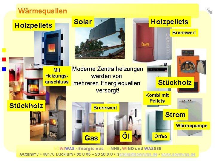 Wärmequellen Holzpellets Solar Holzpellets Brennwert Mit Heizungsanschluss Stückholz Moderne Zentralheizungen werden von mehreren Energiequellen