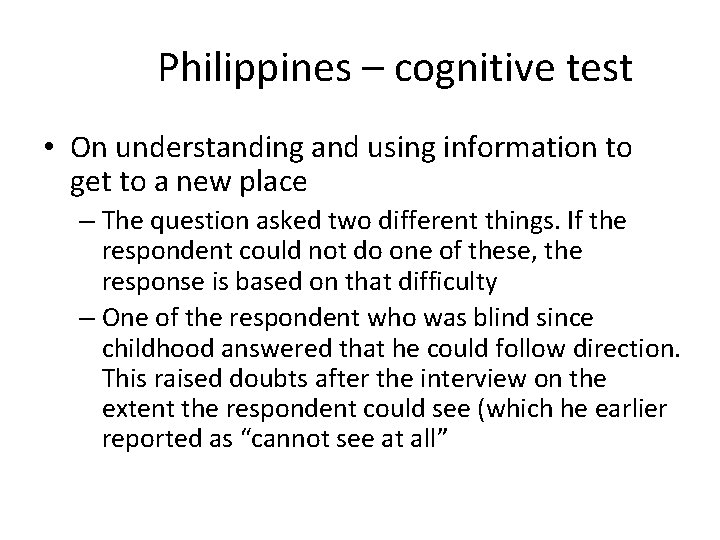 Philippines – cognitive test • On understanding and using information to get to a